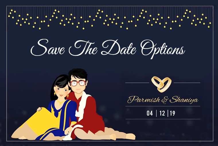 Cute Save the Date ideas for you to send before the Wedding