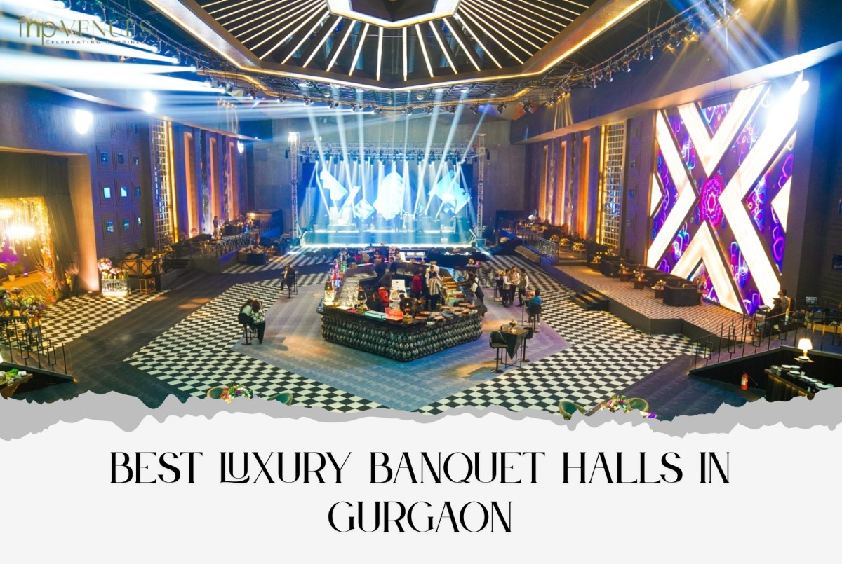 Best Banquet Halls in Gurgaon