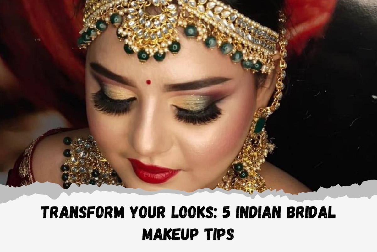 Transform Your Look: Indian Bridal Makeup Secrets