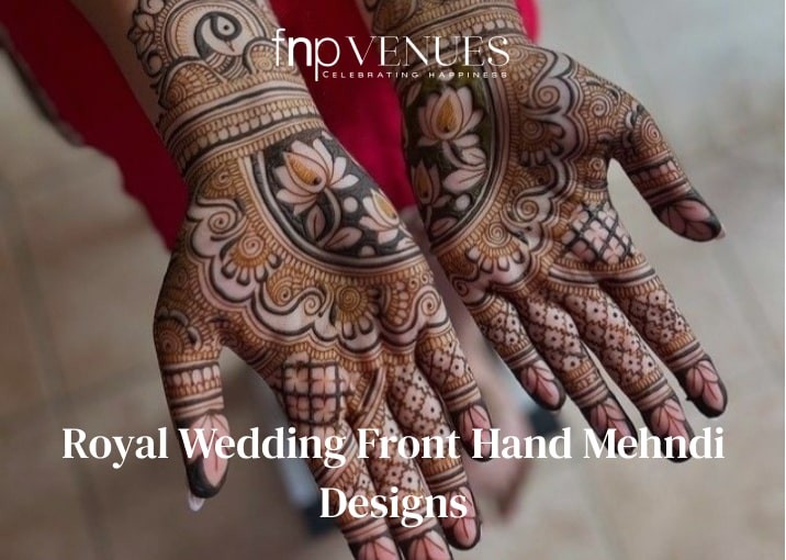 50+ Front Hand Mehndi Designs (2026) – Simple, Royal & Bridal Latest Ideas