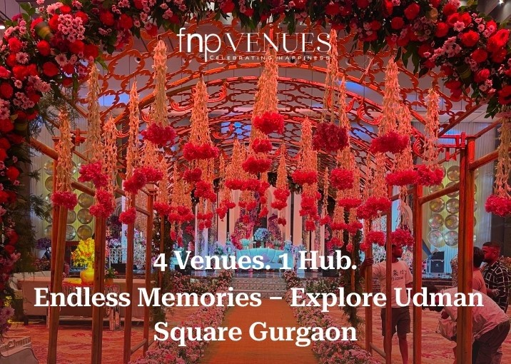 4 Venues. 1 Hub. Endless Memories – Explore Udman Square Gurgaon