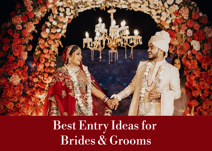 Best Entry Ideas for Brides & Grooms