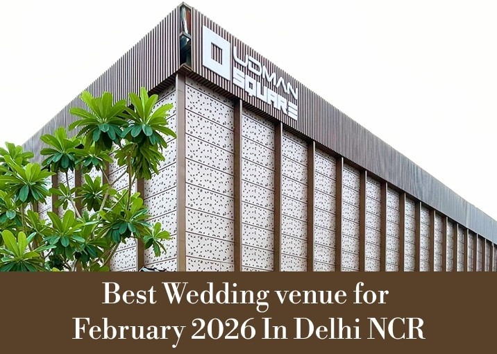Best Wedding venue for February 2026 In Delhi NCR