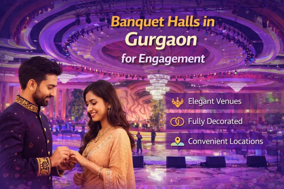 Banquet Halls in Gurgaon for Engagement