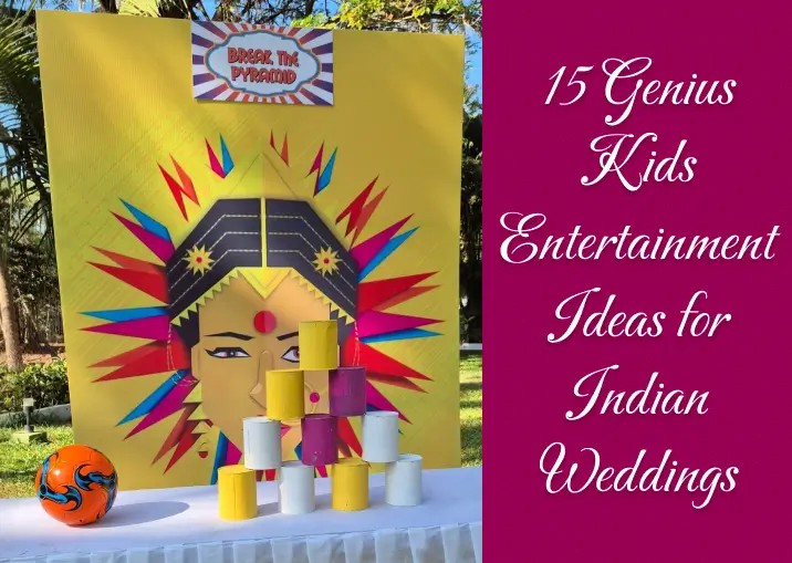 15 Genius Kids Entertainment Ideas for Indian Weddings That Parents Will Love