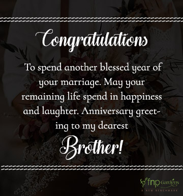 First wedding anniversary wishes for brother